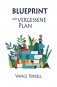 Blueprint - der vergessene Plan,  Vance Ferrell 