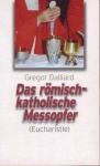 Das rmisch-katholische Messopfer 