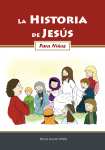 La historia de Jesús - Narrado para niños 