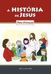 The Story of Jesus - For Children 