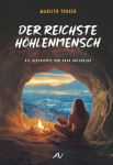 Der reichste Hhlenmensch 
