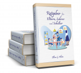 Ratgeber fr  Eltern, Lehrer  und Schler - Ellen Gould White 