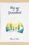 Weg zur Gesundheit 