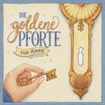 Die goldene Pforte zum Himmel - Heft 
