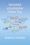 Wunder geschehen jeden Tag - Robert H. Pierson 