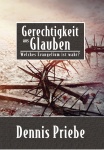 Gerechtigkeit aus Glauben - Dennis Priebe 