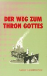 Der Weg zum Thron Gottes 